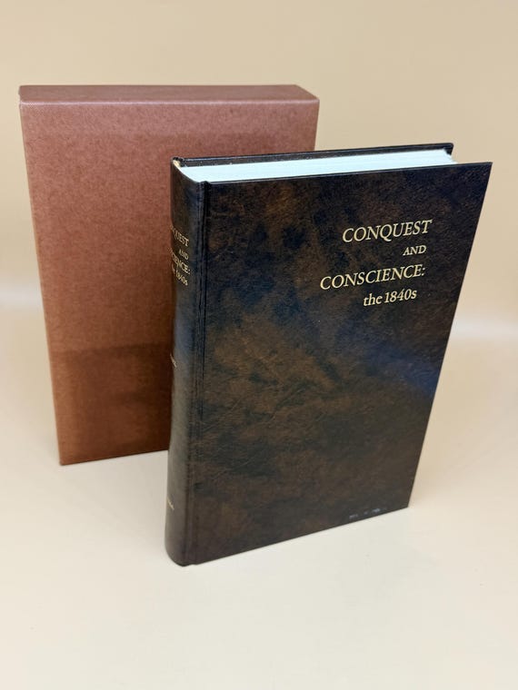 Conquest and Conscience the 1840's by Robert Sobel First Edition 1971 Crowell Publishing history books