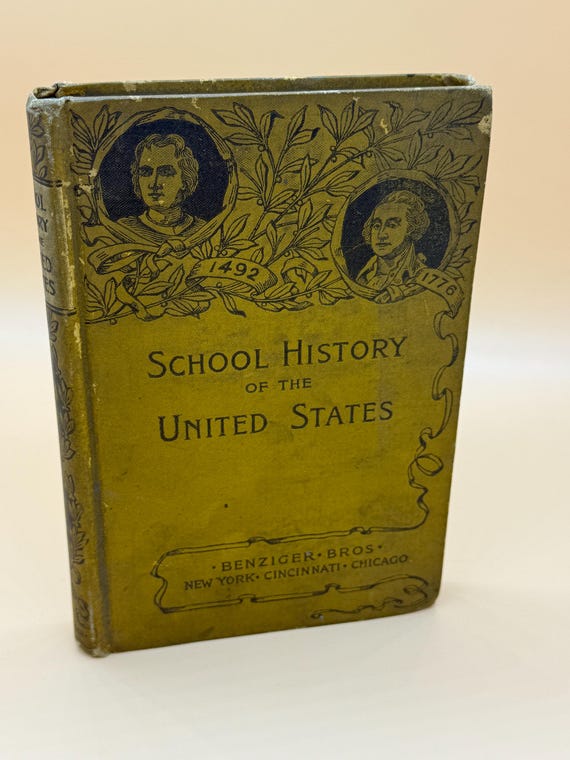 A School History of the United States w Maps and Illustrations 1892 Benziger Brothers Publishing Rare history books