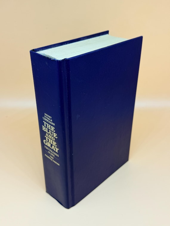 The Blue and The Gray Two Volumes in One by Henry Steele Commager Civil War history books