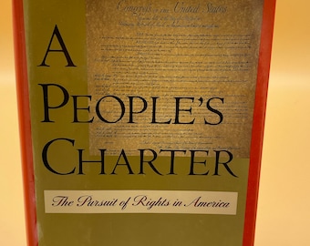 American History Books A People's Charter The Pursuit of Rights in America by James MacGregor Burns and Stewart Burns Civil Rights Books