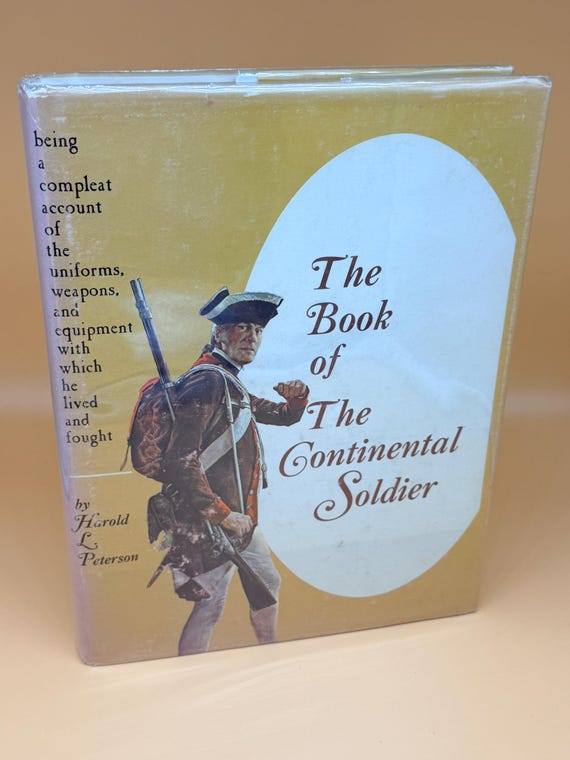 The Book of the Continental Soldier 1968 Stackpole Publishing American Revolution history books