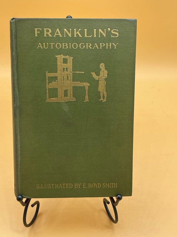 Rare Books Autobiography of Ben Franklin Illustrator E. Boyd Smith Editor Frank Woodworth Pine 1916 Henry Holt Publishing History Books