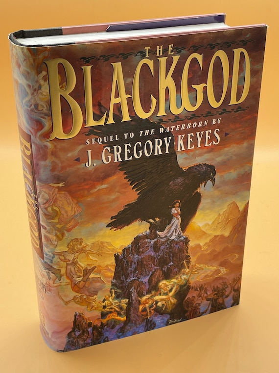 Fantasy Fiction Books The BlackGod sequel to The Waterborn by J. Gregory Keyes First Edition 1997 Del Ray Publishing Fantasy Book Gifts