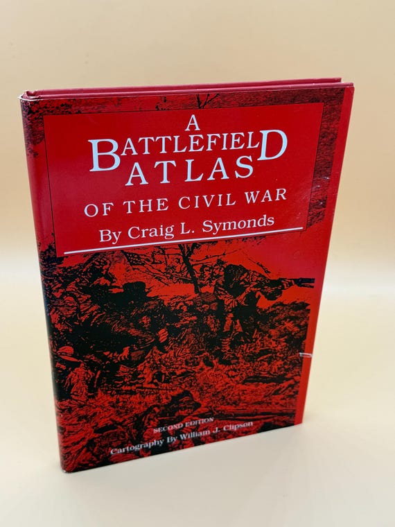 A Battlefield Atlas of the Civil War by Craig L. Symonds 1983 Nautical and Aviation Publishing Co. Civil War history book gifts