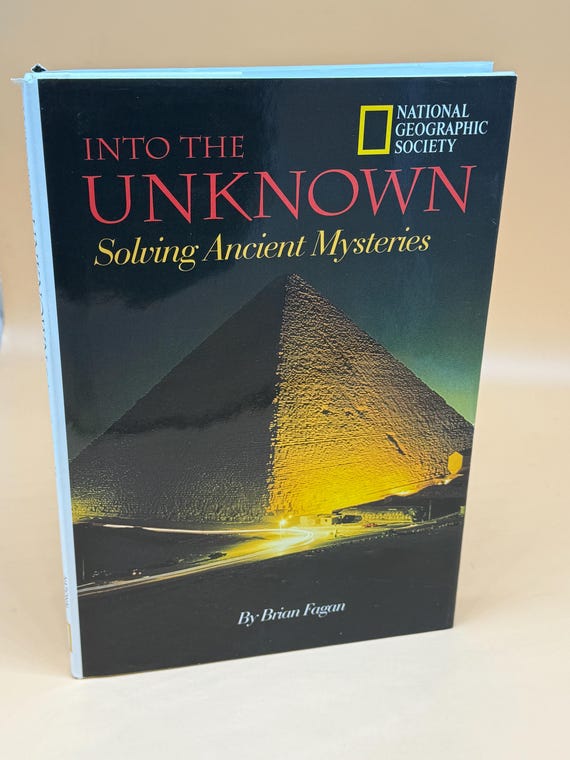Into The Unknown Solving Ancient Mysteries 1997 National Geographic Society Publishing History books Natural History Vintage Science Books