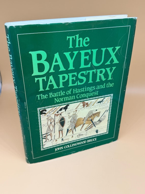 The Bayeux Tapestry The Battle of Hastings & the Norman Conquest 1987 Dorest Press British history books rare books