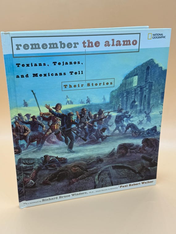 Remember The Alamo from National Geographic book for young readers Childrens history books