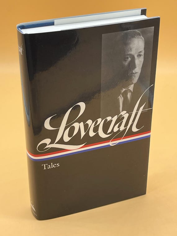 Lovecraft Tales 2004 Library of America Publishing Content chosen by Peter Straub with notes Horror and Occult Books Short Stories of Horror