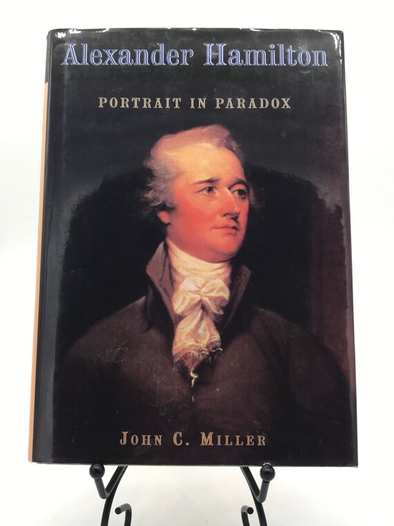 Alexander Hamilton Portrait in Paradox by John C. Miller