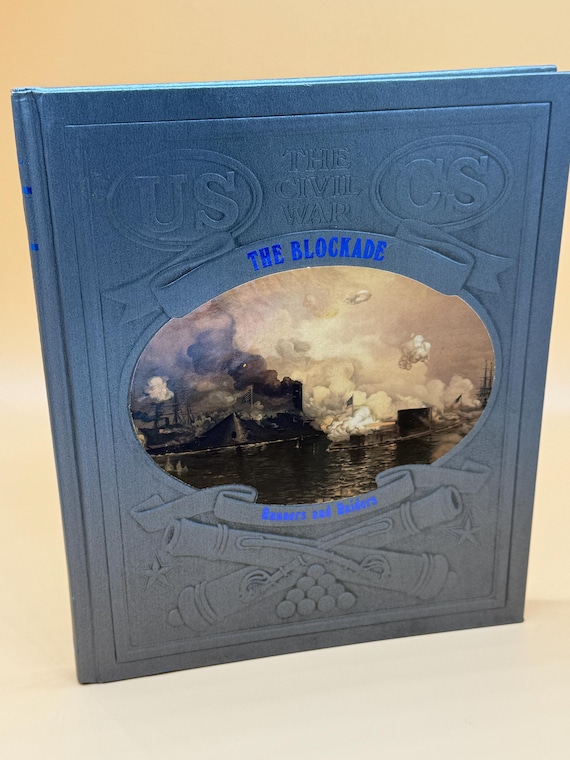 The Blockade Runners and Raiders circa 1980's Time Life The Civil War Series Civil War history books