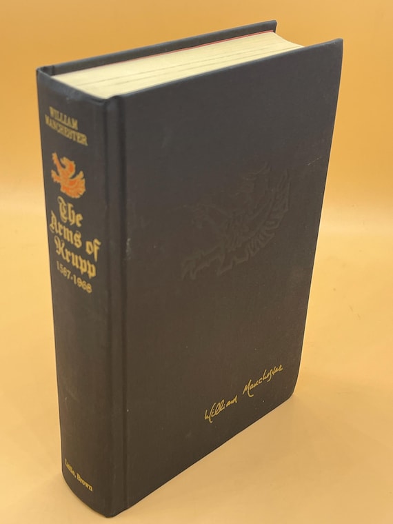 The Arms of Krupp 1587-1968 by William Manchester 1968 Little Brown Publishing History Books Military History World War Two