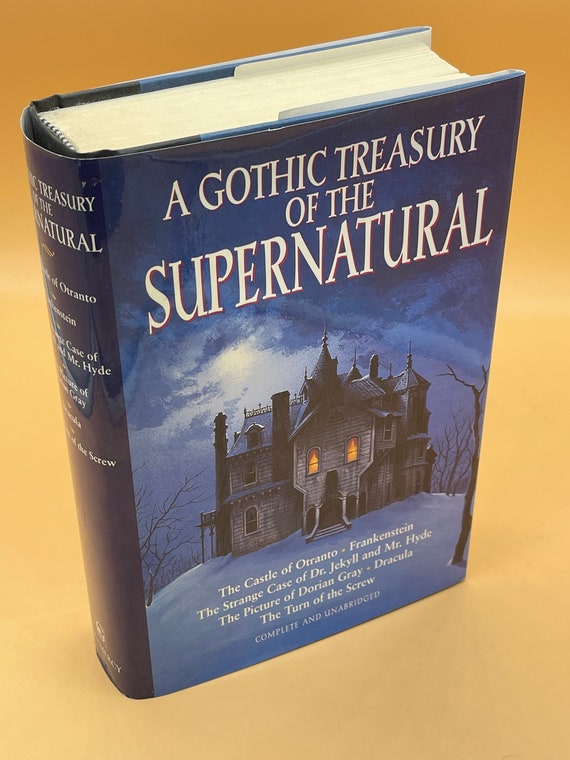 A Gothic Treasury of the Supernatural Six tales complete unabridged Frankenstein, Dracula, Dorian Gray & more 1981 Gramercy Books hardcover
