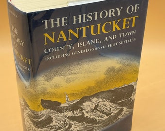 Rare Books The History of Nantucket County, Island, and Town with Genealogies of First Settlers by Alexander Starbuck 1969 Tuttle Publishing