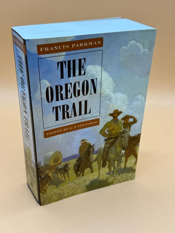The Oregon Trail by Francis Parkman 1994 University of Nebraska Press History books Pioneer books Exploration books