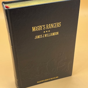 Civil War History Books Mosby&#39;s Rangers  (Collectors Library of the Civil War) by James J. Williamson History books Civil War Book Gifts