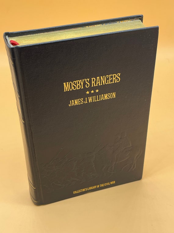 civil War History Books Mosby's Rangers  (Collectors Library of the Civil War) by James J. Williamson History Lovers Collectible Gift Books