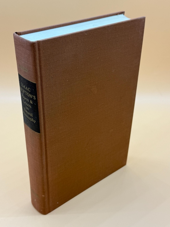 Isaac Newton's Papers and Letter on Natural Philosophy Bernard Cohen Editor 1958 Harvard University Press Philosophy books Science Math book