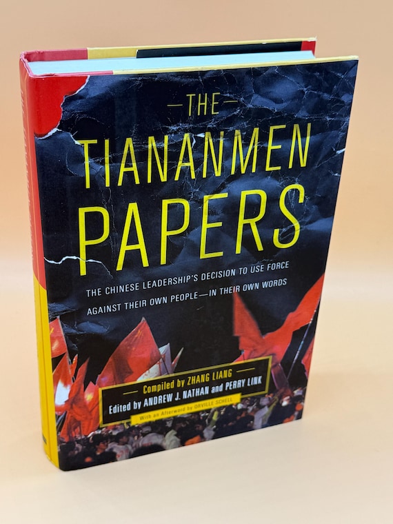 The Tiananmen Papers: Chinese Leadership's Account of the 1989 Protests Chinese history books China politics history books Social Science