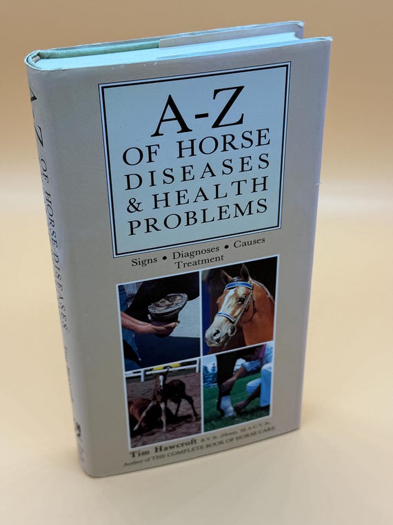A-Z of Horse Diseases and Health Problems 1993 Howell Books Horse Books Animal books Animal Health Equine diseases Equine Veterinary Health