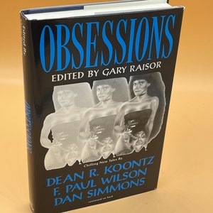 Horror Books Obsessions Chilling 30 Tales from Koontz, F. Paul Wilson, Simmons, & more Editor Gary Raisor illustrator Roger Gerberding