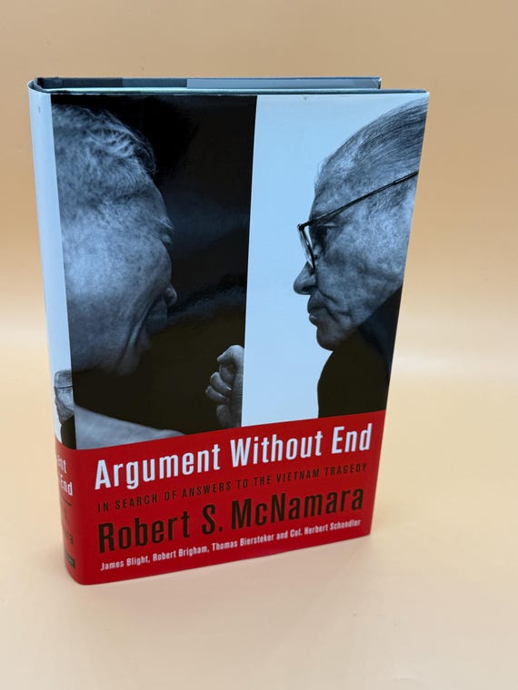 Argument Without End In Search of Answers to the Vietnam Tragedy by Robert S McNamara 1999 Public Affairs history books Vietnam War