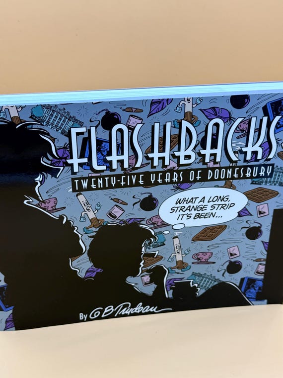 Flashbacks Twenty Five Year of Doonesbury by G.B. Trudeau 1995 Andrews and McMeel Publishing Cartoon books humor