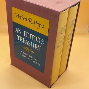 An Editor&#39;s Treasury A Continuing Anthology of Prose Verse & Literary Curiosa Editor Herbert R Mayes Two Volume Set w Slipcase 1968 Atheneum
