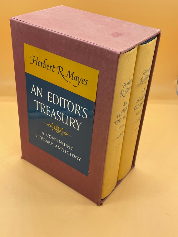 An Editor's Treasury A Continuing Anthology of Prose Verse & Literary Curiosa Editor Herbert R Mayes Two Volume Set w Slipcase 1968 Atheneum