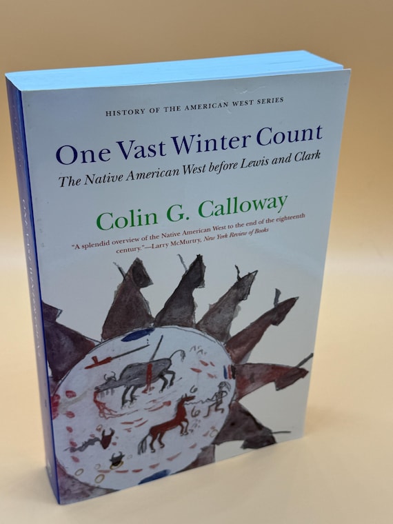 One Vast Winter Count The Native American West Before Lewis and Clark 2003 Univ of Nebraska Press History books Old West Pioneer books