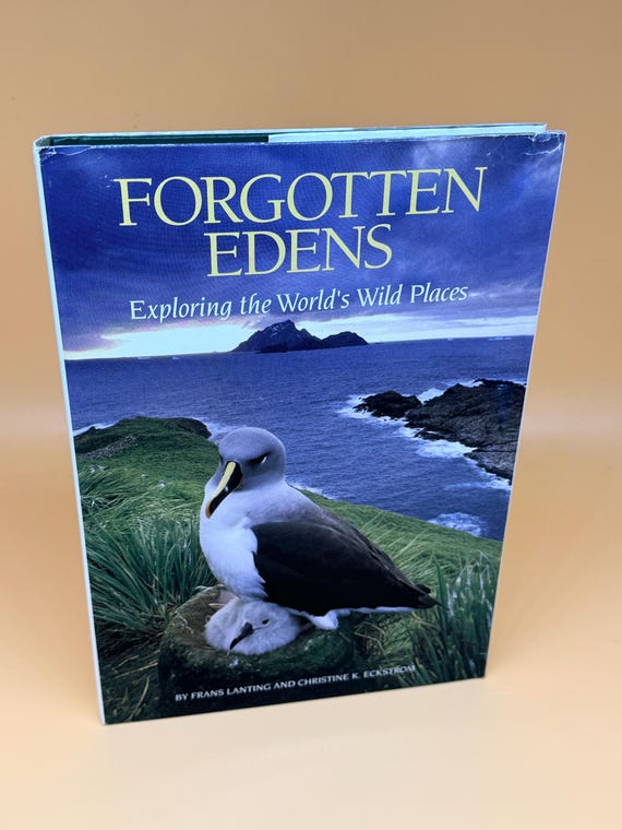 Forgotten Edens Exploring the World's Wild Places 1993 National Geographic Nature wildlife books