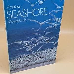 America&#39;s Seashore Wonderlands 1985 National Geographic Society Publishing Nature Books Seashore books biology books Wild Beaches