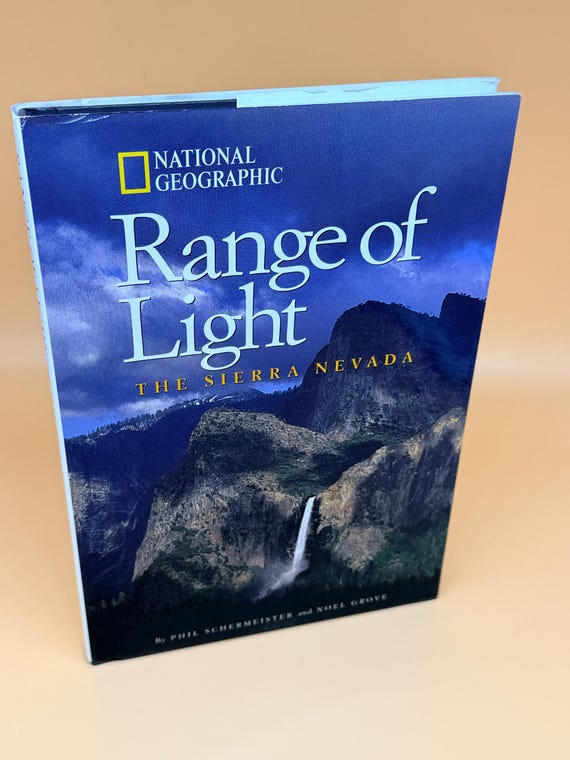 Range of Light The Sierra Nevada 1999 National Geographic Nature books