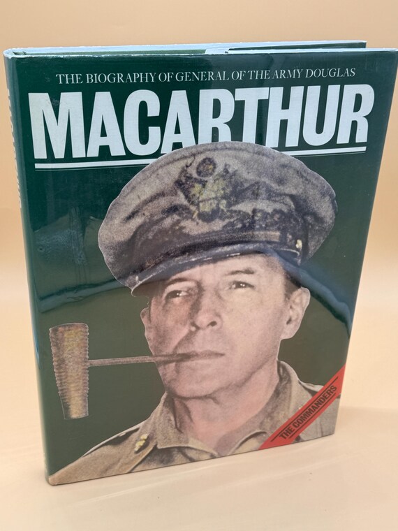 The Biography of General of the Army Douglas MacArthur 1981 Bison Books Military biographies