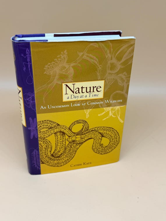 Nature a Day at a Time by Cathie Katz 2000 Sierra Club Books Nature Naturalists book gifts