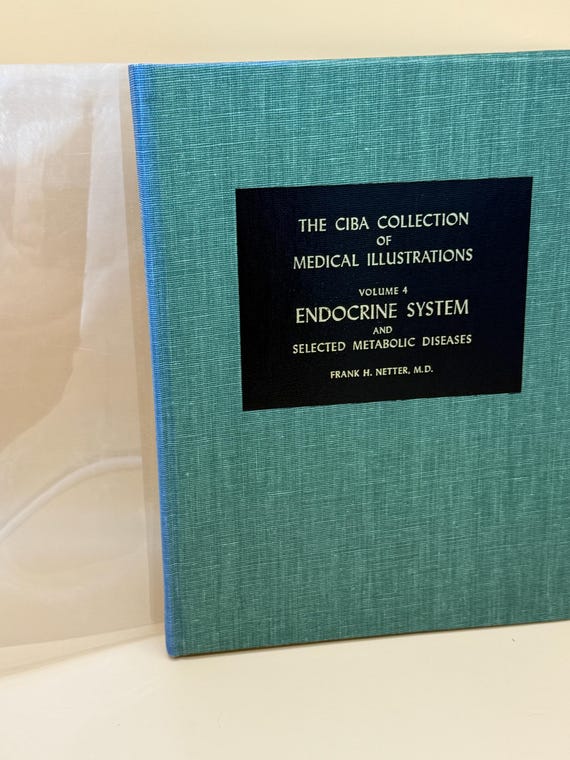 The CIBA Collections of Medical Illustrations Volume 4 Endocrine System and Metabolic Diseases 5th printing 1981 Donnelley Publishing