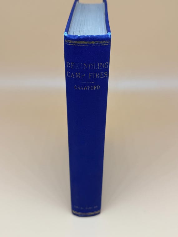 Rekindling Camp Fires The Exploits of Ben Arnold Authentic Narrative of 60 years in the Old West by Lewis Crawford circa 1950's Capital Book