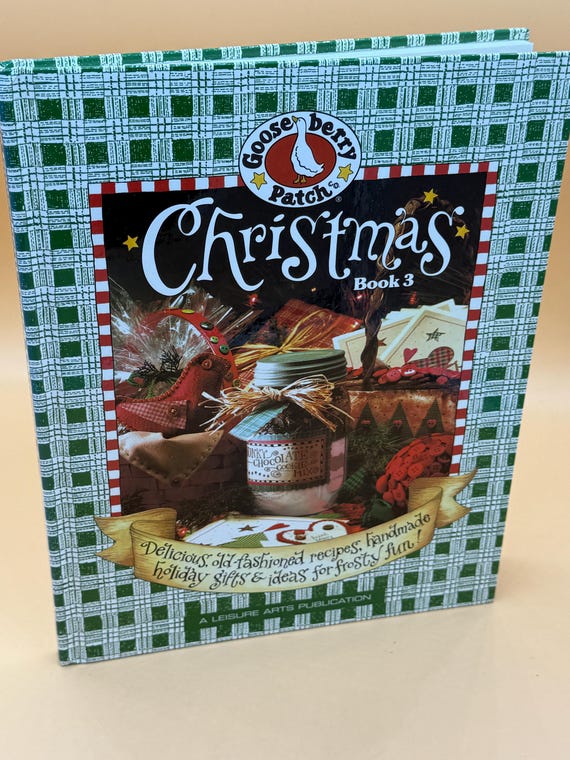 Gooseberry Patch Christmas Book #3 2001 Leisure Art Books Christmas Books Christmas decorating Holiday decorations Holiday recipes cookbooks