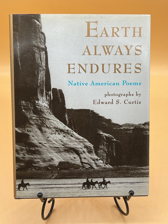 Poetry Books Earth Always Endures Native American Poetry Photos by Edward S. Curtis Gift Book of Poems for Poetry Lovers Books