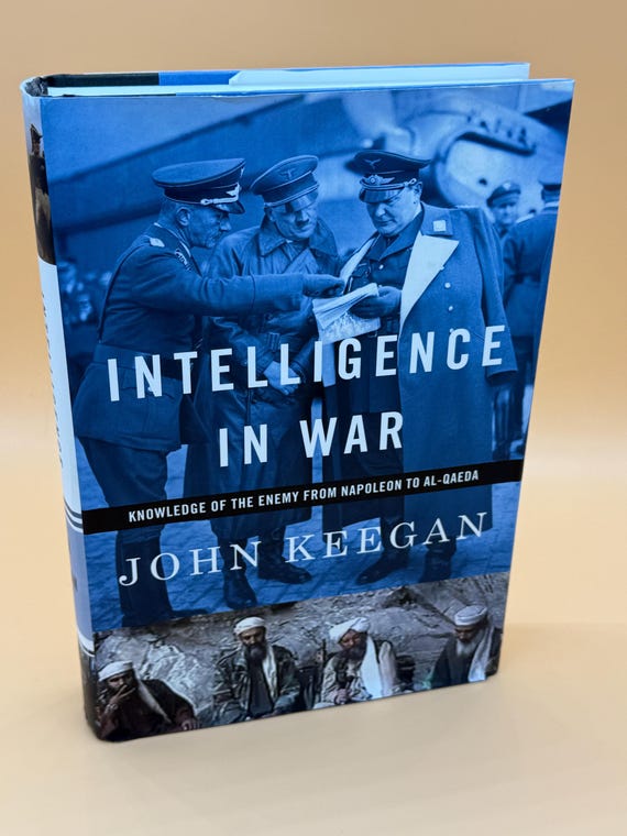 Intelligence in War by John Keegan 2003 Knopf Publishing Military history book gifts
