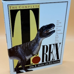 The Complete T Rex Book: Paleontology, Archeology, 1993 Souvenir Press