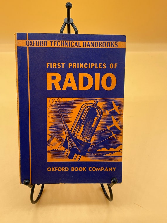 Used Books Rare Vintage First Principles of Radio by Thomas J W O'Neil PhD  Oxford Technical Handbooks 1944 Science Books Rare gift books