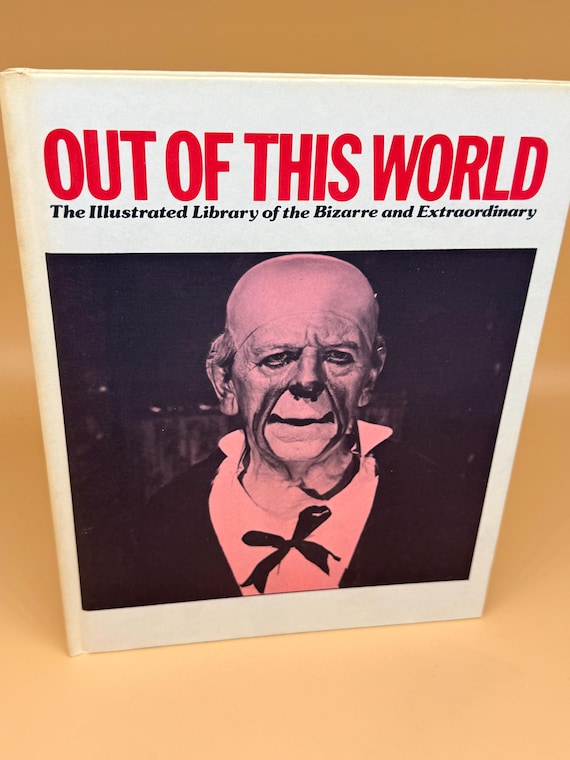 Out of This World The Illustrated Library of the Bizarre and Extraordinary circa 1970's Tabloid Headline strange but true stories
