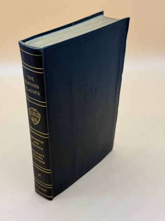 Chronicle and Romance Froissart Malory and Holinshed 1910 Collier Publishing The Harvard Classics Fabrikoid Edition Middle Age History books