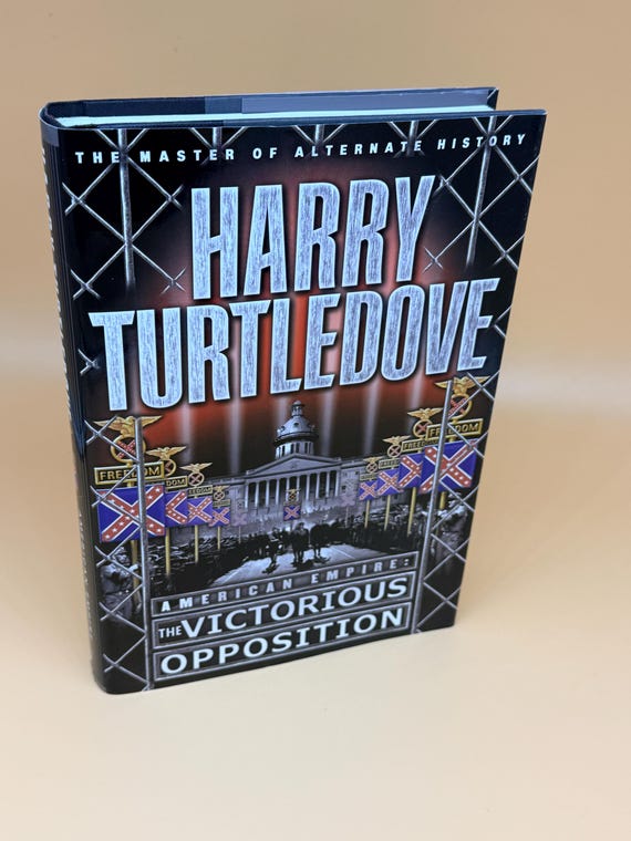 American Empire The Victorious Opposition b y Harry Turtledove First Edition 2003 Ballantine Books Alternate historical fiction