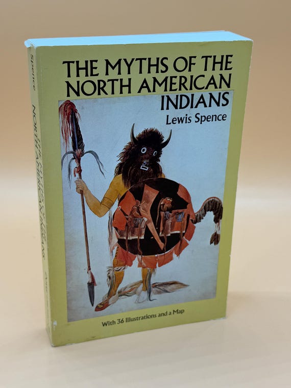 The Myths of the North American Indians by Lewis Spence 1989 Dover Publications Native American history books