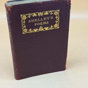 The Complete Poetical Works of Percy Shelley Intro Edward Dowden Preface Mrs Shelley Thomas Crowell Publishing Leather bound Rare Books