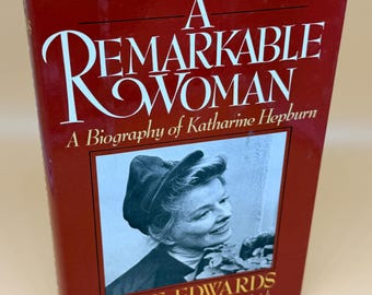 A Remarkable Woman Biography of Katherine Hepburn by Anne Edwards 1985 Wm Morrow biography books Hollywood biography