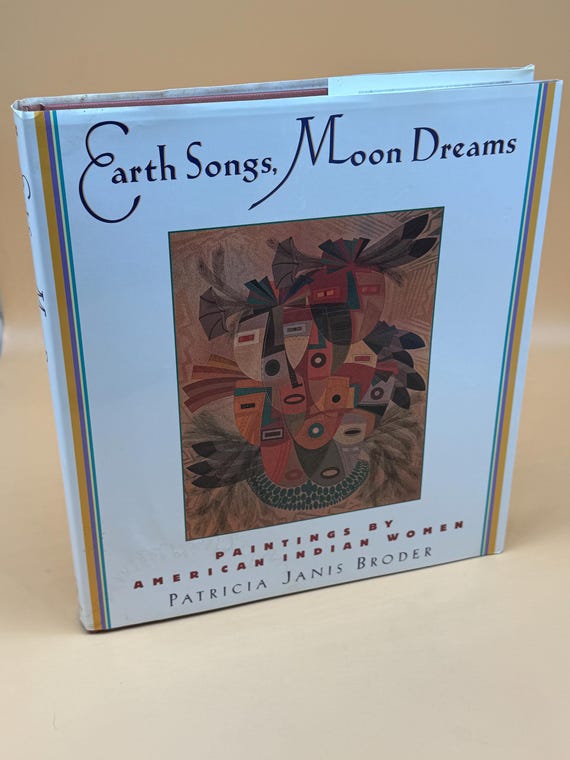 Earth Songs Moon Dreams Paintings by American Indian Women 1999 St Martins Press Native American Art Gift Books Art Books Coffee Table Books