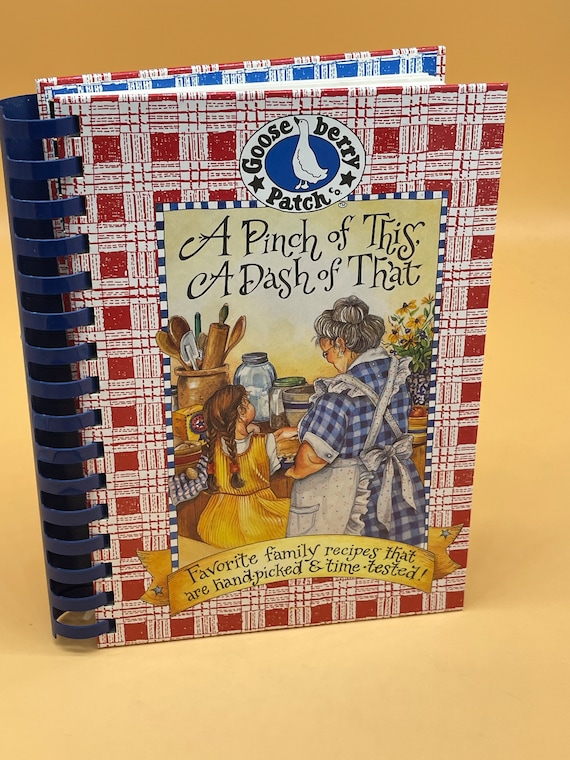 Vintage Cookbook Gooseberry Patch A Pinch of This & A Dash of That First Printing 1998 Cookbook Gifts for Cooks Collectible Gooseberry Patch
