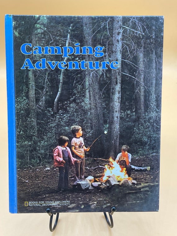 Books for Young Explorers Camping Adventures by National Geographic 1987 hardcover Childrens Books for Kids Gifts Camping books for kids